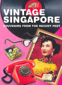 Vintage Singapore souvenirs from the recent past