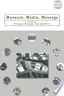Museum, Media, message