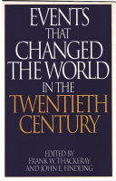 Events that changed the world in the twentieth century