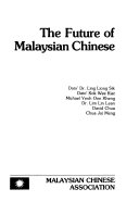 THE FUTURE OF MALAYSIAN CHINESE