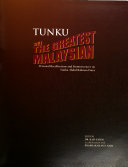 Tunku still the greates Malaysian
