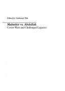 Mahathir vs. Abdullah covert wars and challenged legacies
