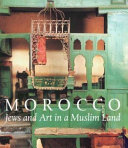 Morocco jews and art in a muslim land
