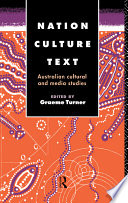 Nation, culture, text Australian cultural and media studies