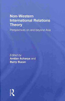 Non-Western international relations theory perspectives from Asia