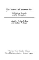 Escalation and intervention multilateral security and its alternatives