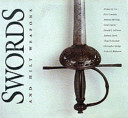 Swords and hilt weapons