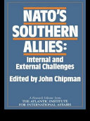 NATO's Southern Allies Internal and external challenges