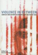 Violence in between conflict and security in archipelagic Southeast Asia