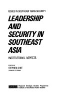 Leadership and security in Southeast Asia institutional aspects
