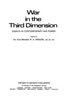War in the third dimension essays in contemporary air power