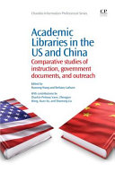 Academic libraries in the US and China comparative studies of instruction, government documents, and outreach