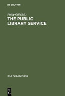 The Public Library Service IFLA/UNESCO Guidelines for Development