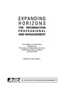Expanding horizons the information professional and management
