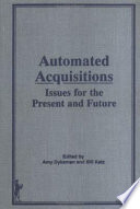 Automated Acquisitions Issued for the Present and Future