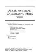 ANGLO-AMERICAN CATALOGUING RULES prepared under the direction of THE JOINT STEERING COMMITTEE FOR REVISION OF AACR a committee of : The American Library Association, The Australian Committee on Cataloguing, The British Library, The Canadian Committee on Cataloguing, The Library Association, The Library of Congress