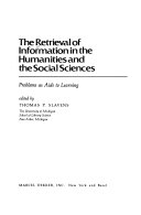 The Retrieval of information in the humanities and the social sciences problems as aids to learning