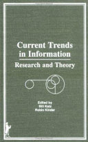 Current trends in information research and theory