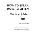 HOW TO SPEAK HOW TO LISTEN