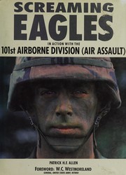 Screaming Eagles in action with the 101st Airborne Division (Air Assault)