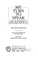 My turn ro speak Iran the revolution & secret deals with U.S.