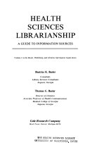 HEALTH SCIENCES LIBRARIANSHIP A GUIDE TO INFORMATION SOURCES