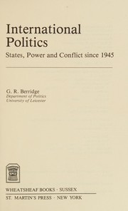 International politics states, power, and conflict since 1945
