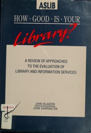 How good is your library? a review of approaches to the evaluation of library and information services