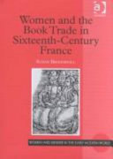 Women and the book trade in sixteenth-century France