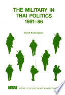 THE MILITARY IN THAI POLITICS, 1981-86