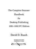 The complete scanner handbook for desktop publishing