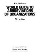 World guide to abbreviations of organizations byF.A. Buttress