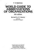World guide to abbreviations of organizations  .A. Buttress