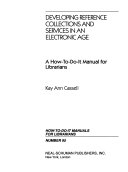Developing reference collections and services in electronic age : a how-to-do-it manual for librarians
