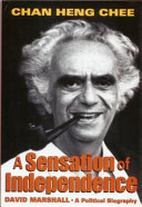 A Sensation of Independence A Political Biography of David Marshall
