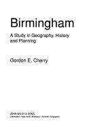 Birmingham a study in geography, history, and planning