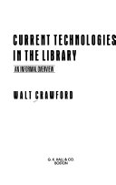Current technologies in the library an informal overview