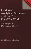Cold war analytical structures and the post post-war world