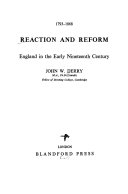 Reaction and reform, 1793-1868 England in the early nineteenth century