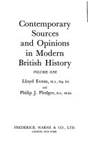 Contemporary sources and opinions in modern British history