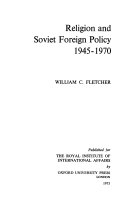Religion and Soviet foreign policy, 1945-1970