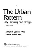 The urban pattern city planning and design