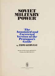 Soviet Military Power the annotated and corrected version of the Pentagon's guide