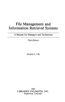 File management and information retrieval systems a manual for managers and technicians