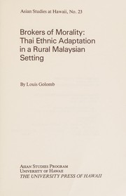 Brokers of Morality Thai Ethnic Adaptation in a Rural Malaysian setting