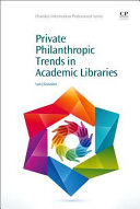 Private philanthropic trends in academic libraries