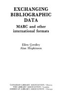 Exchanging bibliographic data MARC and other international formats