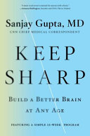 KEEP SHARP Build a Better Brain at Any Age