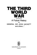 THE THIRD WORLD WAR A Future History