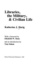 Libraries, the military & civilian life